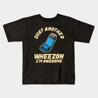 Funny Asthma Inhaler Wheezy Pun Kids T-Shirt